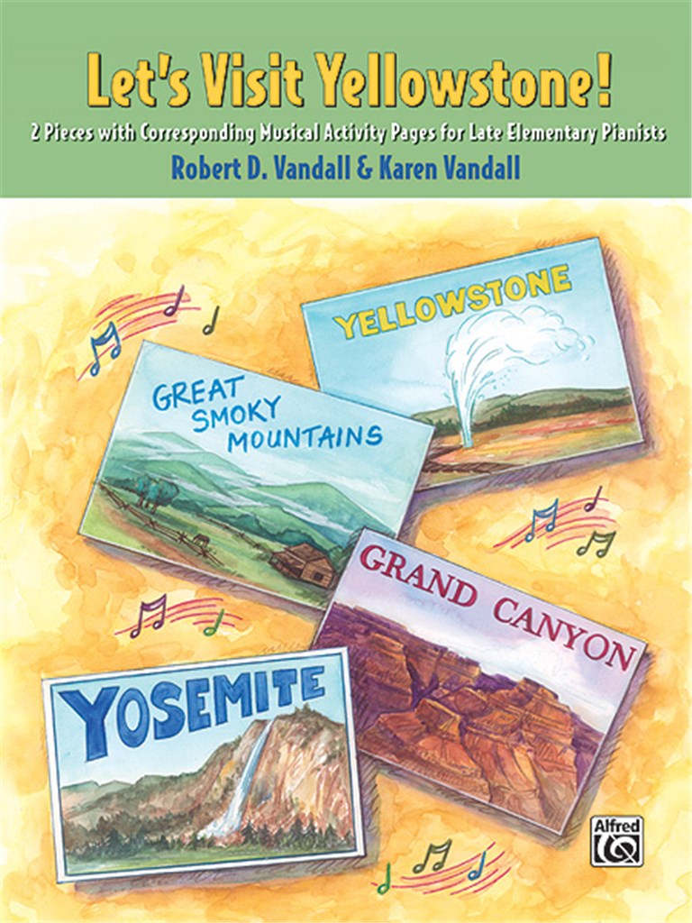 Let's Visit Yellowstone!